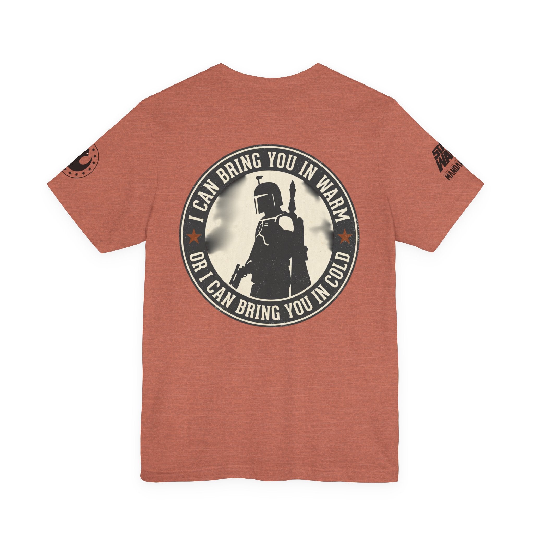 Boba Fett Mandalorian T-Shirt — "I Can Bring You in Warm or Cold" Graphic Tee