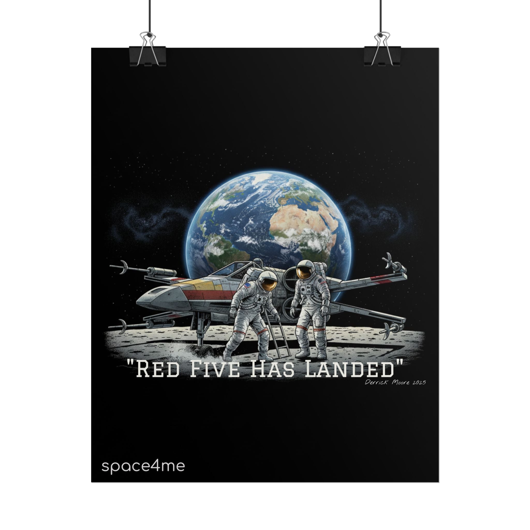 "Red Five Has Landed" Spacecraft Astronaut Art Print --Rolled Poster