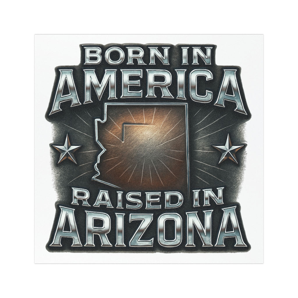 Copy of Born in America | Raised in Arizona Car Magnets, USA Pride Decor, Road Trip Accessories, Gift for Arizona Lovers, State Pride Magnet