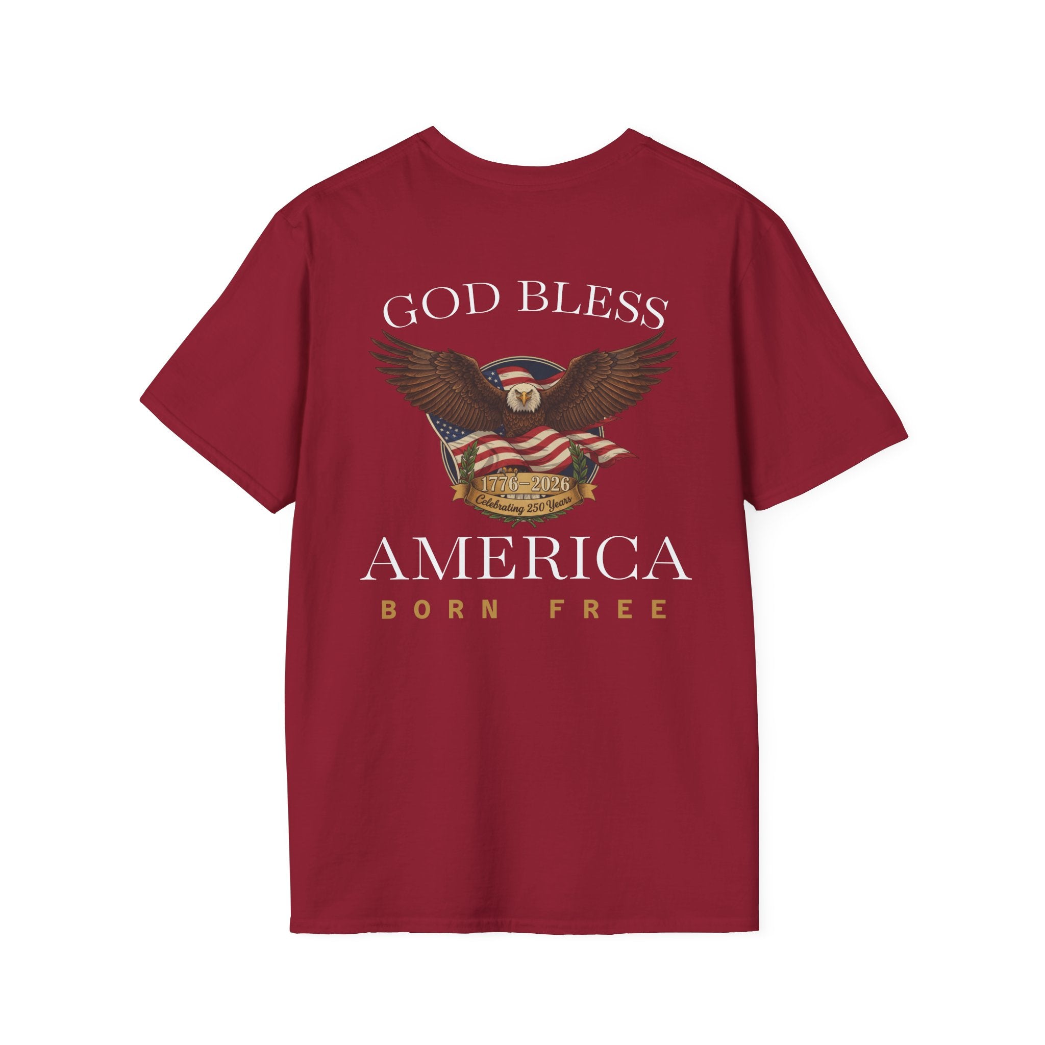 Patriotic Eagle 250 YEARS T-Shirt — "God Bless America" Born Free USA Tee