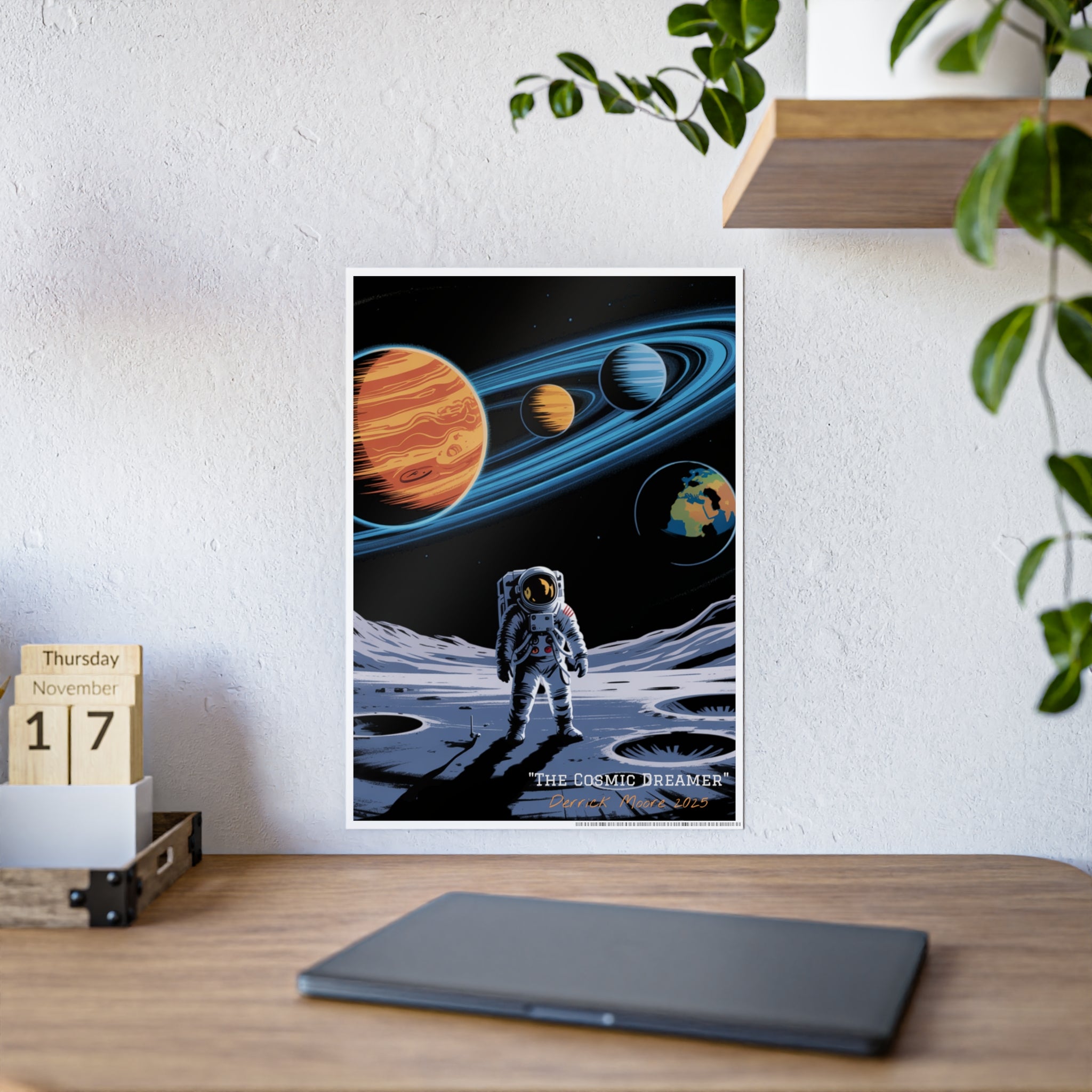 "The Cosmic Dreamer" 2025— Glossy Wall Art Print (Astronaut Space Poster)