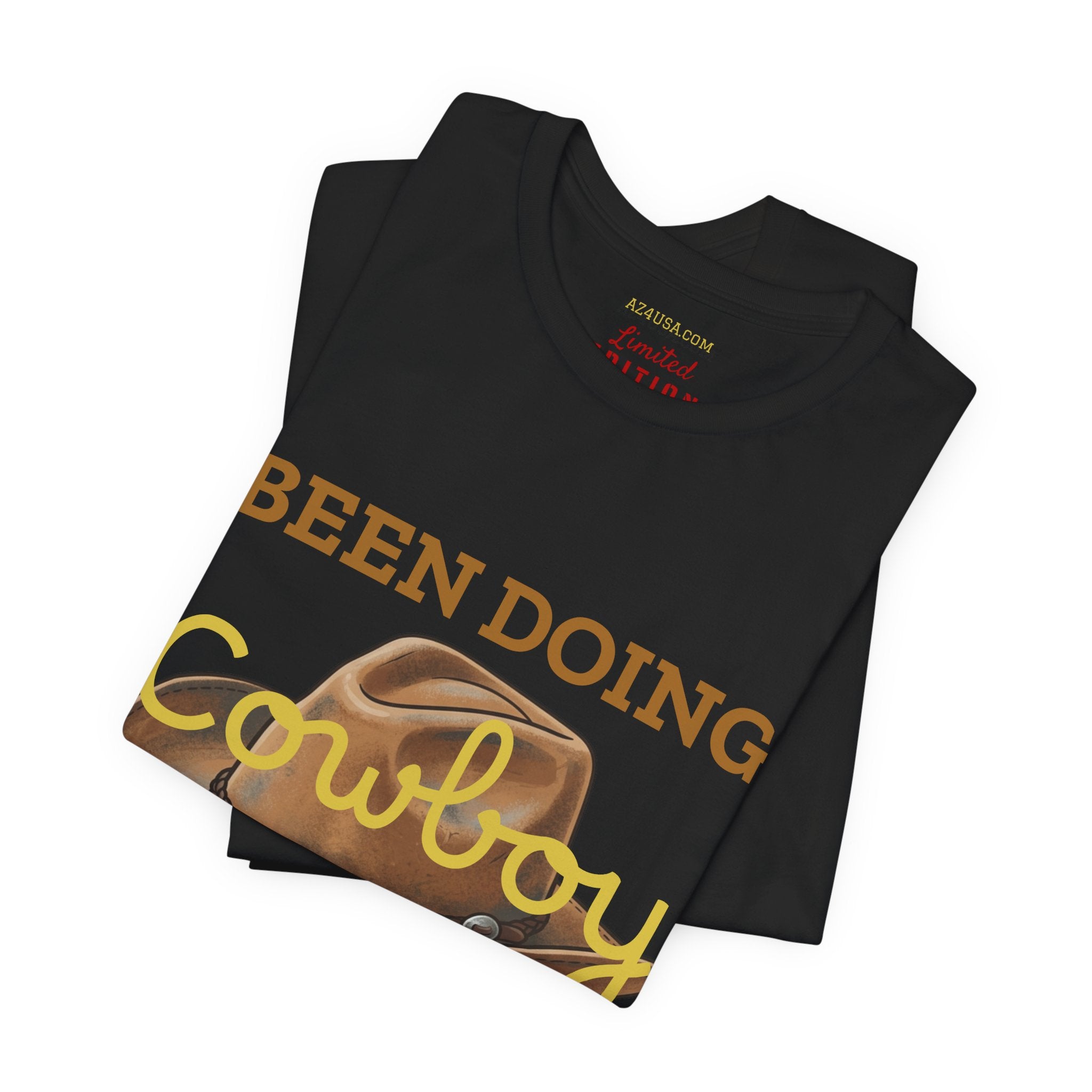 Been Doing Cowboy Stuff All Day T-Shirt