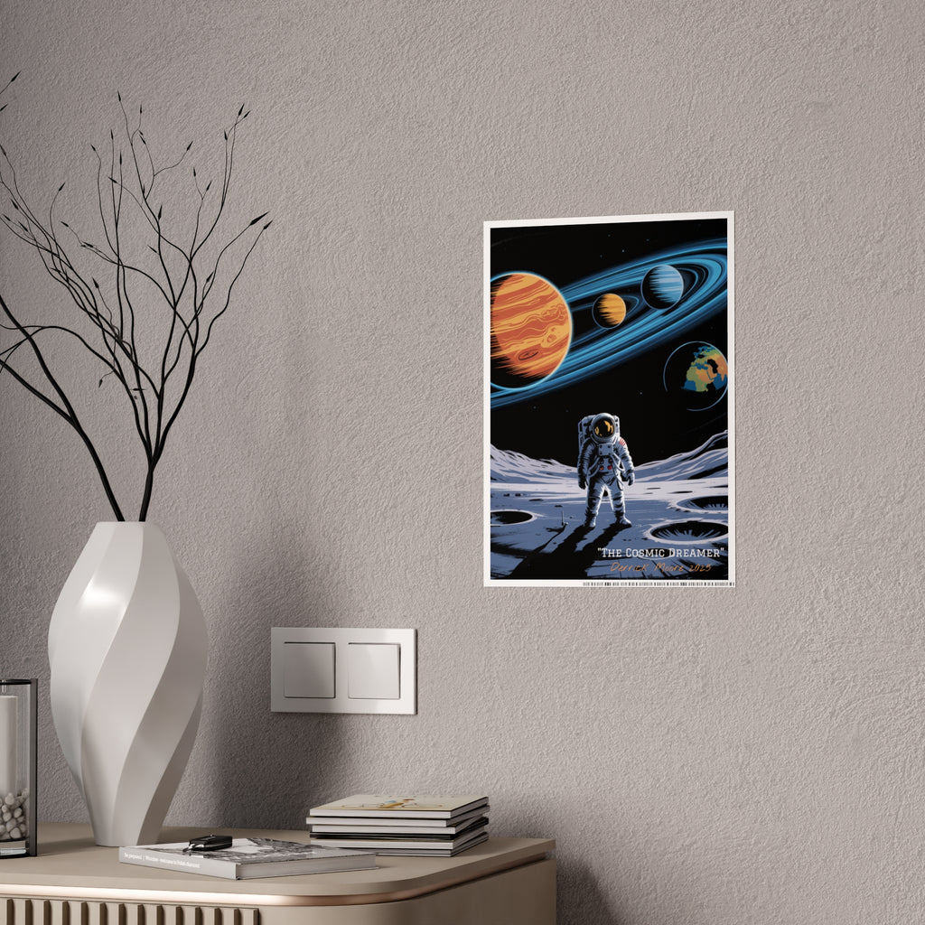 "The Cosmic Dreamer" 2025— Glossy Wall Art Print (Astronaut Space Poster)