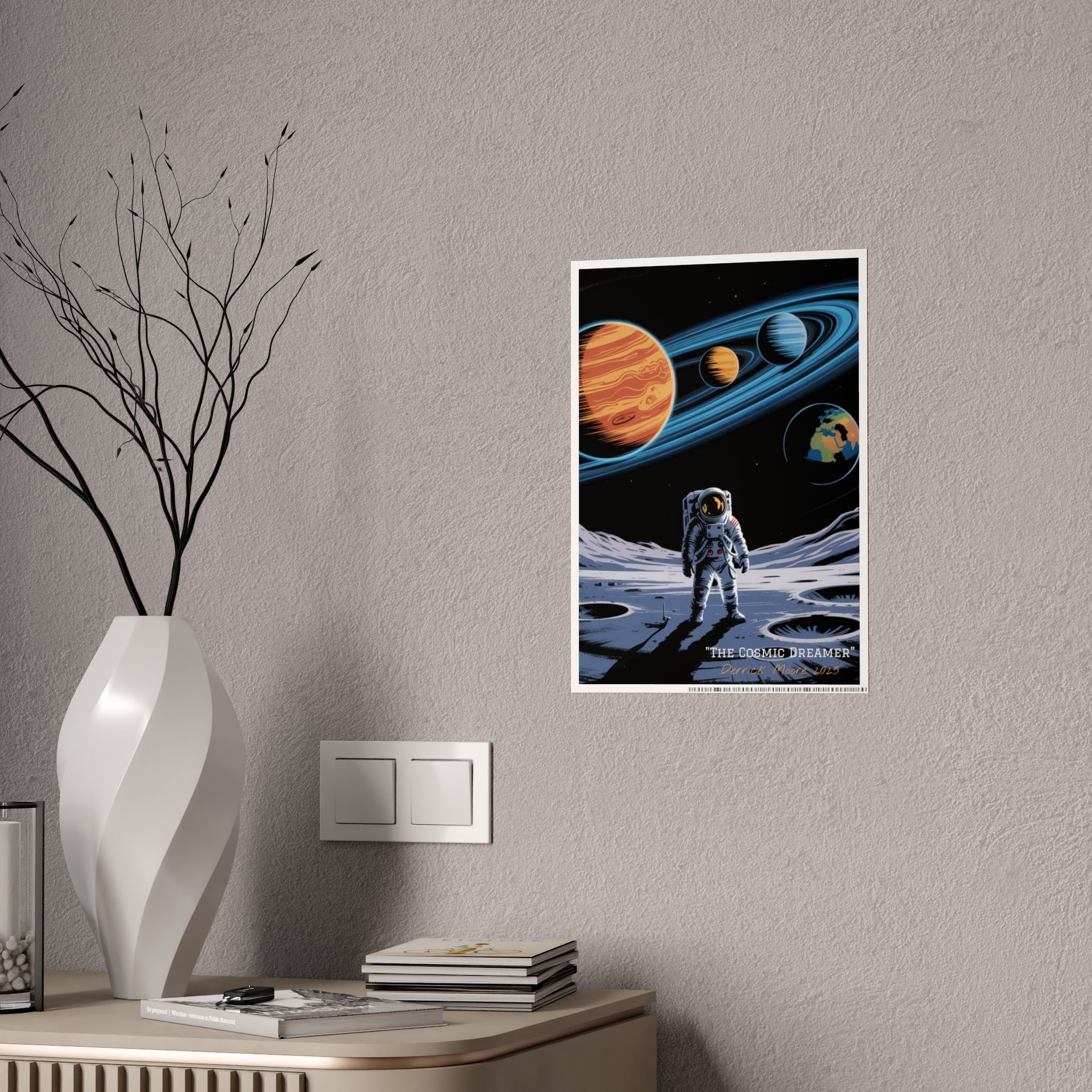 "The Cosmic Dreamer" 2025— Glossy Wall Art Print (Astronaut Space Poster)