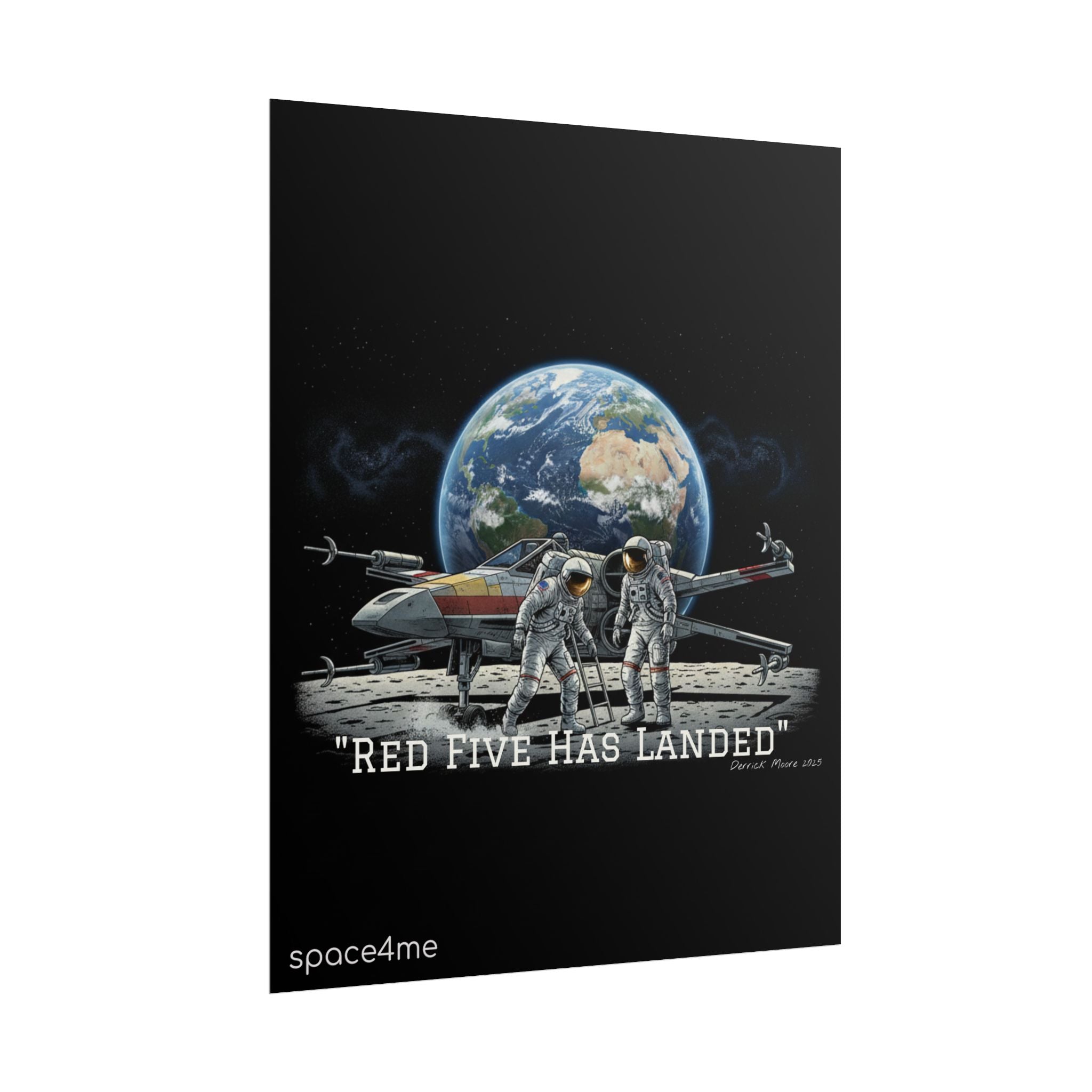 "Red Five Has Landed" Spacecraft Astronaut Art Print --Rolled Poster
