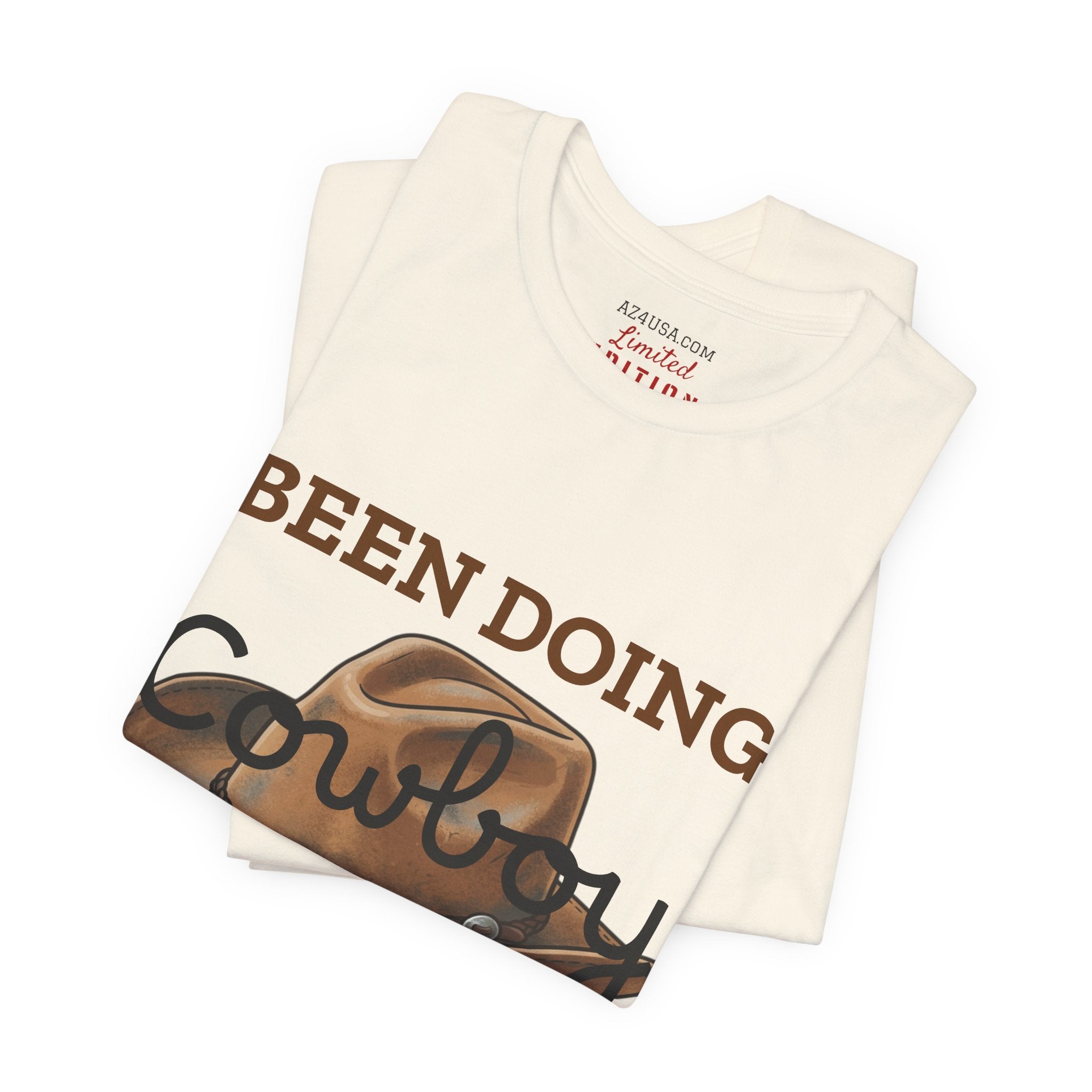 Been Doing Cowboy Stuff All Day T-Shirt