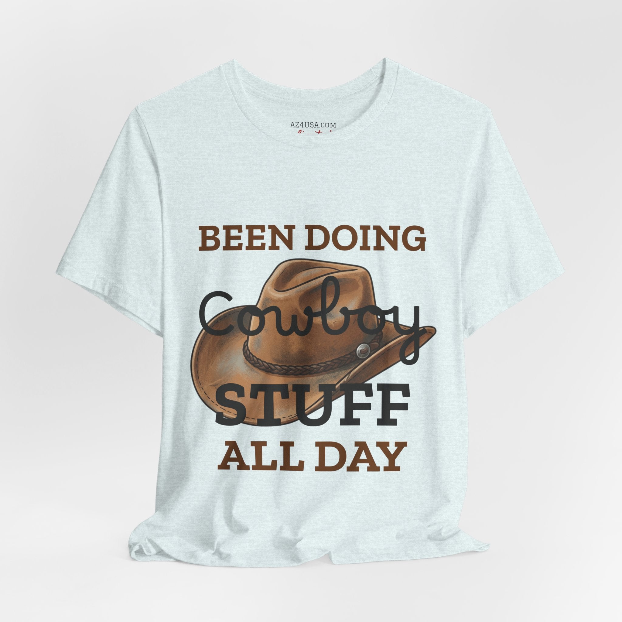 Been Doing Cowboy Stuff All Day T-Shirt