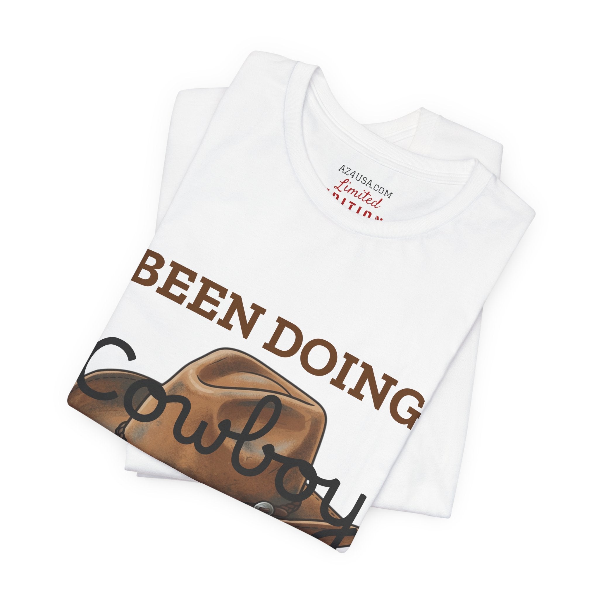 Been Doing Cowboy Stuff All Day T-Shirt