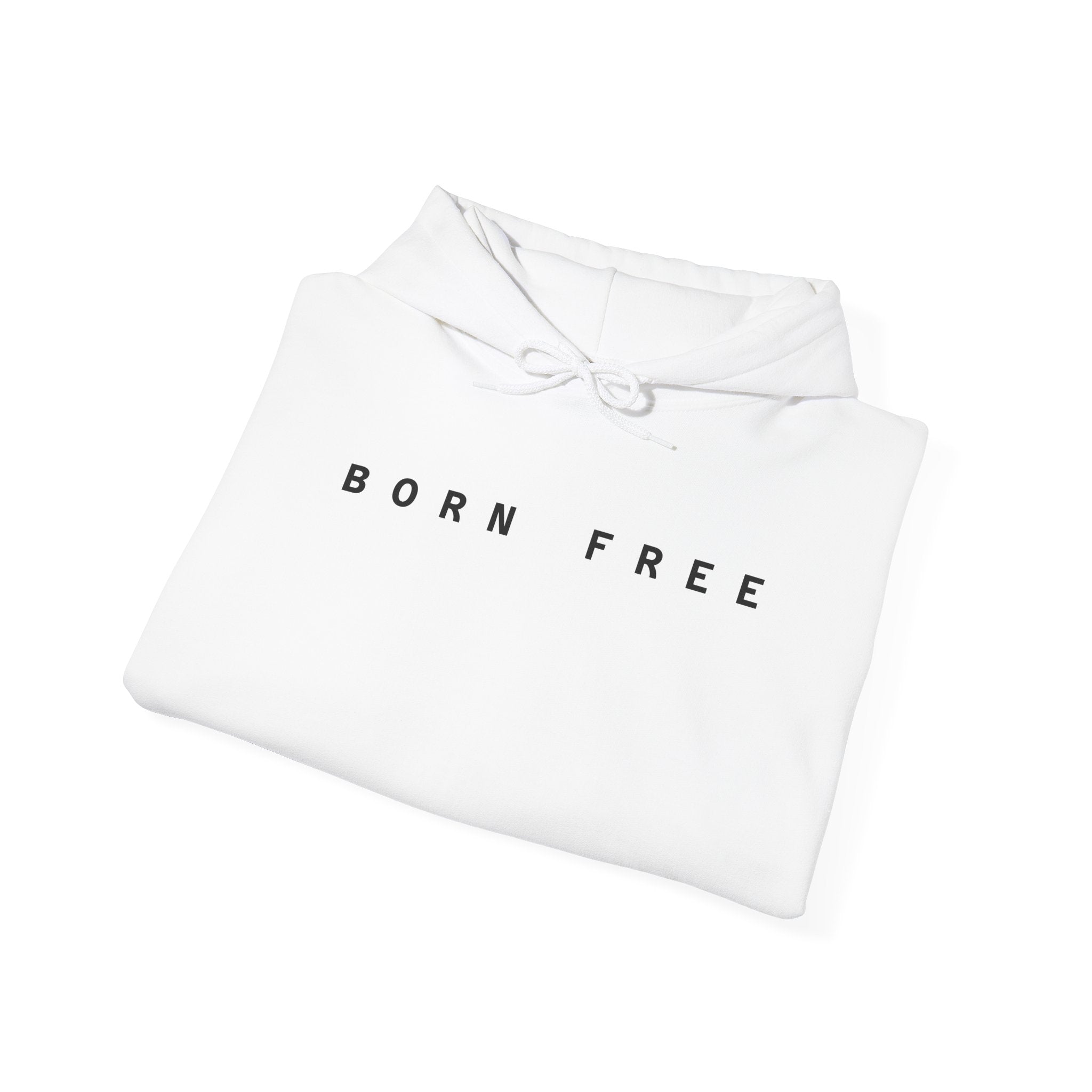 Born Free Hoodie — Minimalist White Pullover with 'BORN FREE' Text