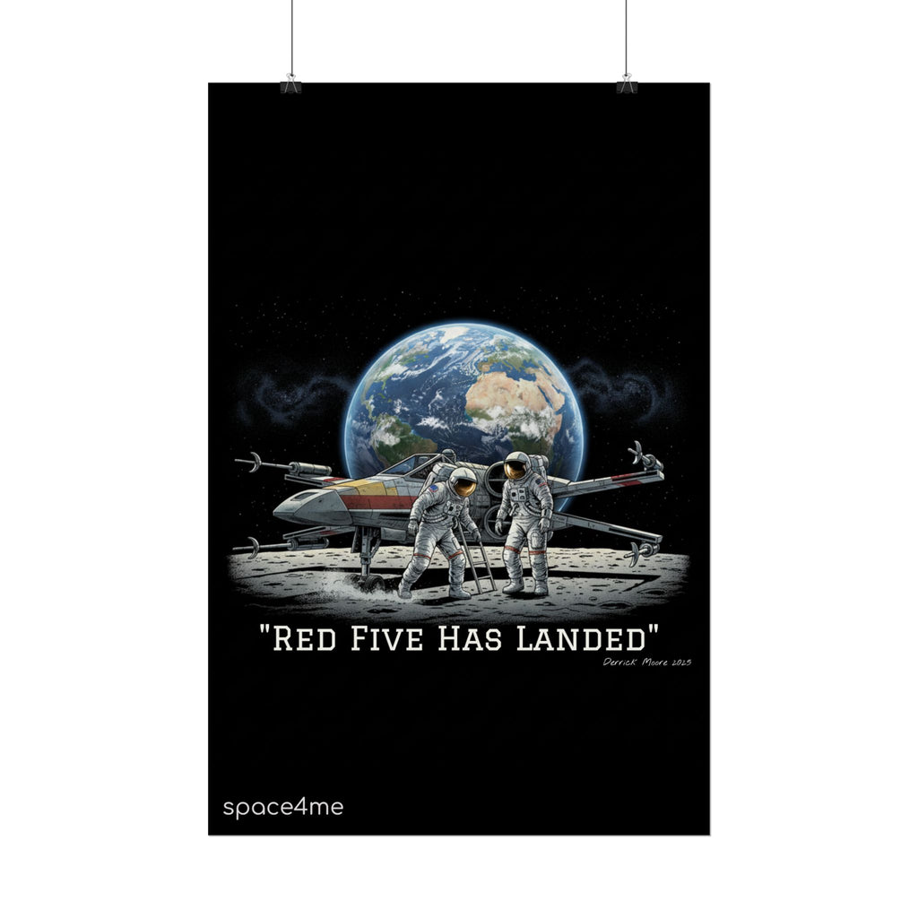 "Red Five Has Landed" Spacecraft Astronaut Art Print --Rolled Poster