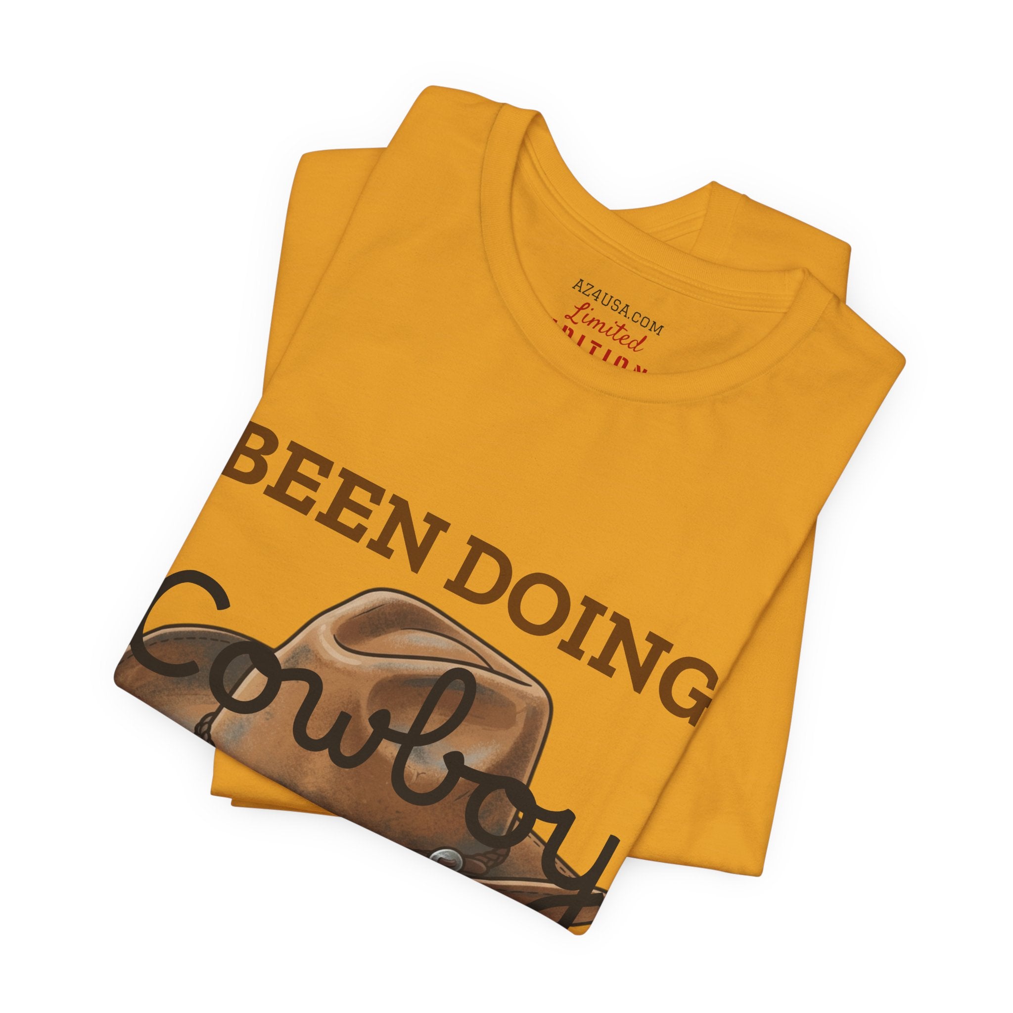 Been Doing Cowboy Stuff All Day T-Shirt
