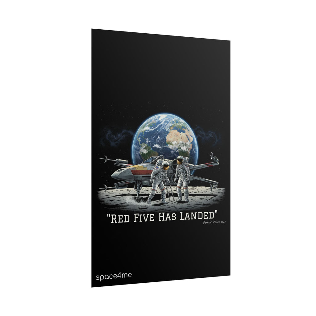 "Red Five Has Landed" Spacecraft Astronaut Art Print --Rolled Poster