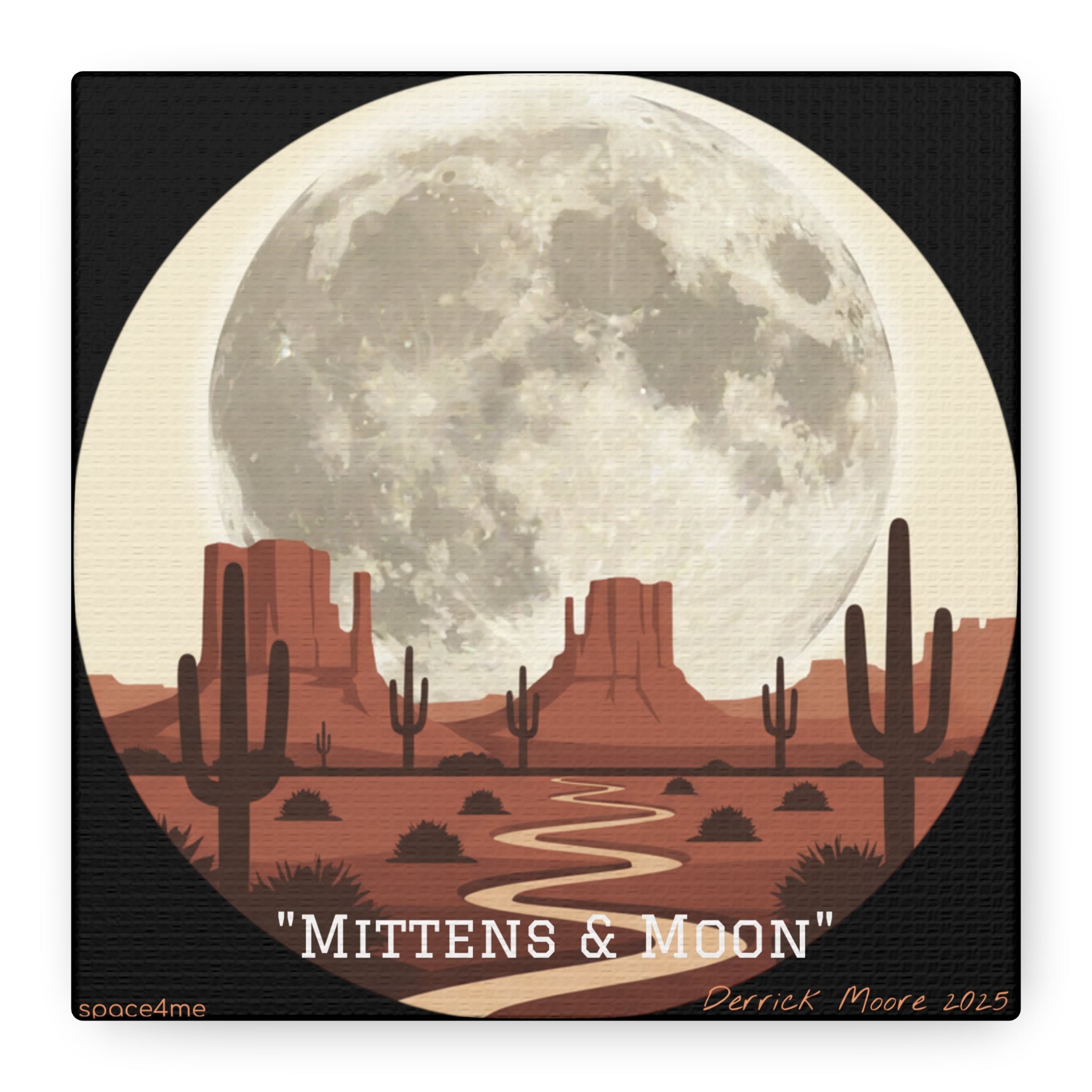 “Mittens & Moon” 2025 Southwestern Wall Decor-- Desert Moon Canvas Art