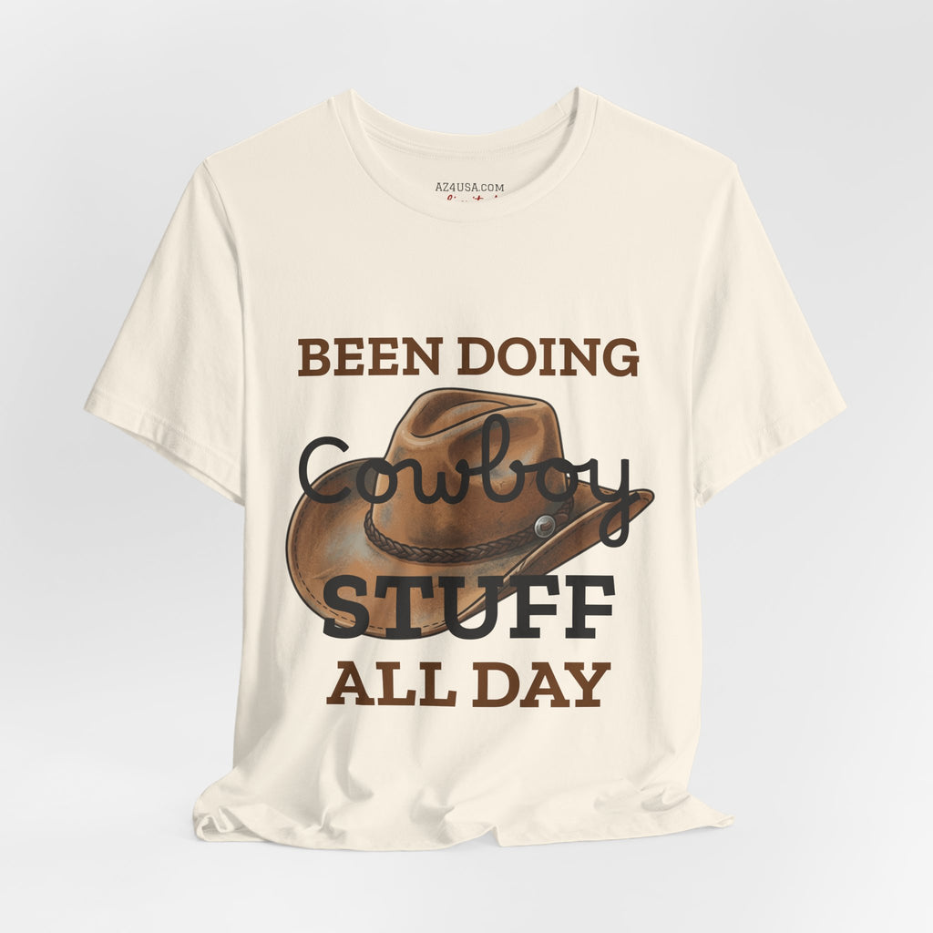 Been Doing Cowboy Stuff All Day T-Shirt