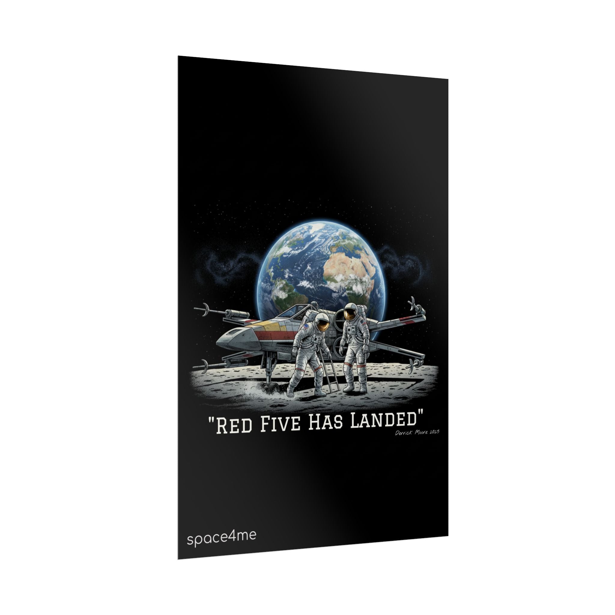 "Red Five Has Landed" Spacecraft Astronaut Art Print --Rolled Poster