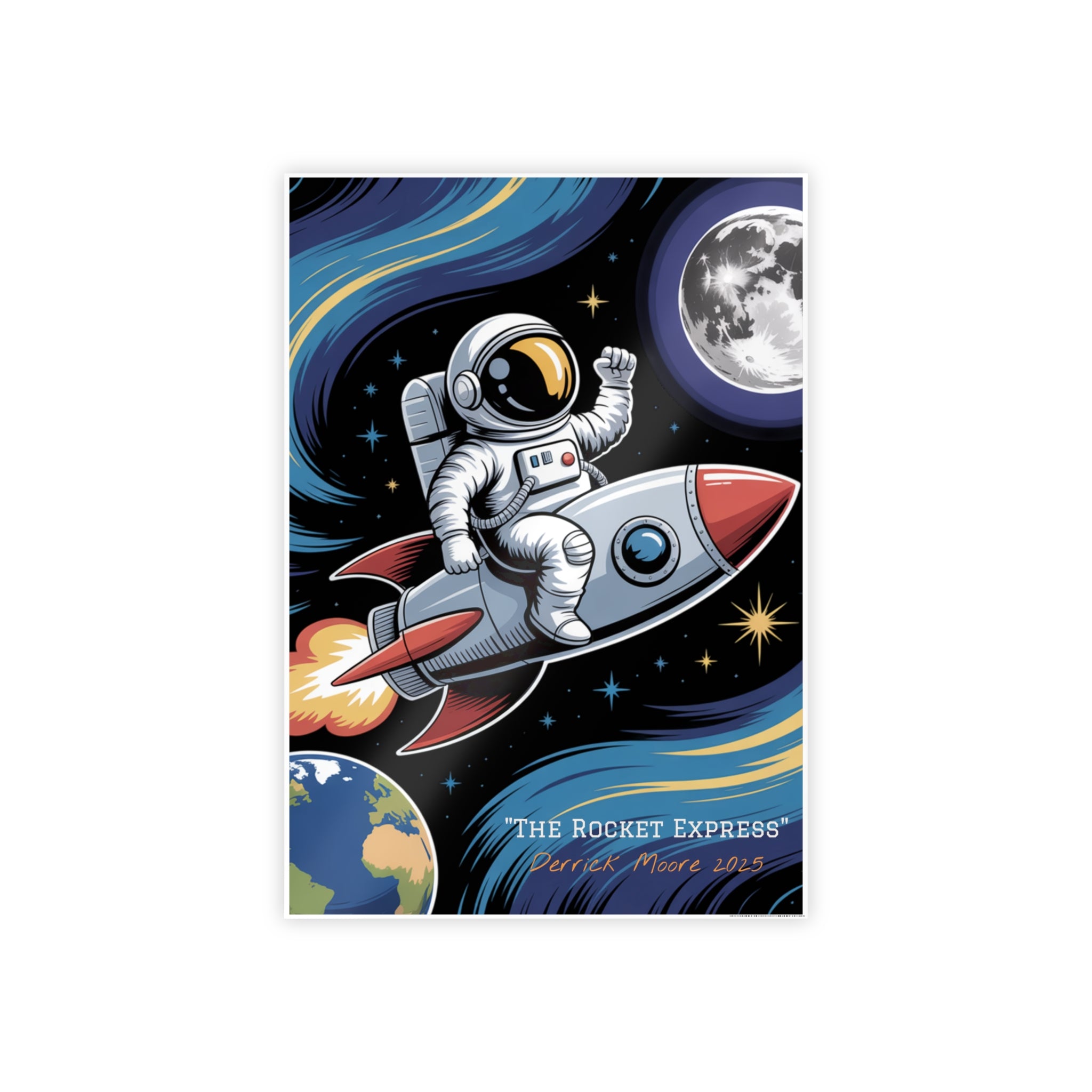 "The Rocket Express" 2025— Glossy Wall Art Print (Astronaut Space Poster)