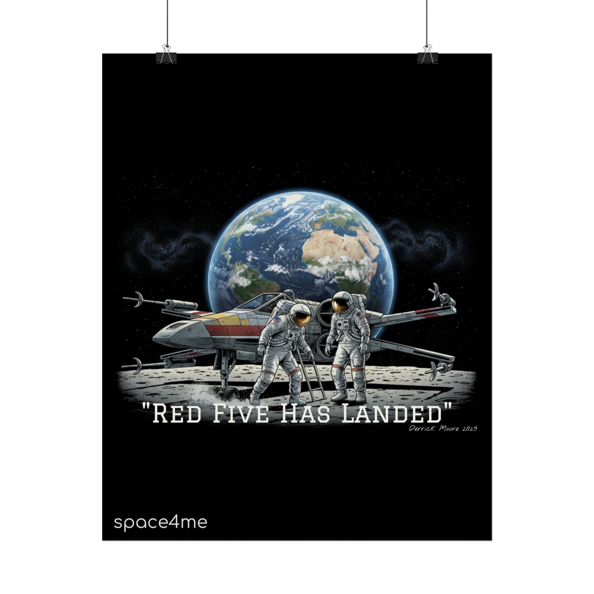 "Red Five Has Landed" Spacecraft Astronaut Art Print --Rolled Poster